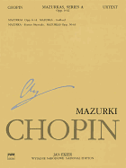 Mazurkas: Chopin National Edition 4a, Vol. IV - Chopin, Frederic (Composer), and Ekier, Jan (Editor)