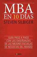 MBA En Diez Dias / The Ten-Day MBA