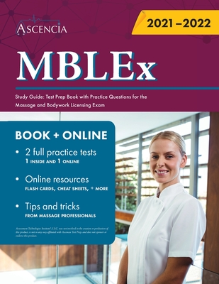 MBLEx Study Guide: Test Prep Book with Practice Questions for the Massage and Bodywork Licensing Exam - Ascencia