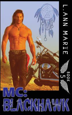 MC: Blackhawk: Book 5 - Marie, L Ann