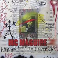 MC Maguire: Nothing Left to Destroy - Benjamin Bowman (violin); Douglas Stewart (flute); MC Maguire (electronics)