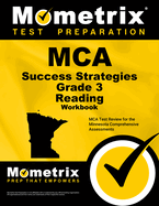 MCA Success Strategies Grade 3 Reading Workbook: MCA Test Review for the Minnesota Comprehensive Assessments