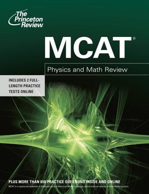 McAt Physics And Math Review - Review, Princeton