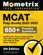 MCAT Prep Books 2022-2023 - MCAT Exam Study Guide Secrets, Full-Length Practice Test, Step-by-Step Video Tutorials: [5th Edition]