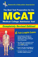 MCAT (Rea) the Best Test Prep for the Medical College Admission Test