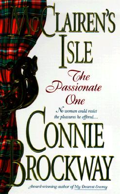 McClairen's Isle: The Passionate One: McClairen's Isle: The Passionate One: A Novel - Brockway, Connie