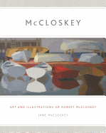 McCloskey: Art and Illustrations of Robert McCloskey