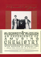 McDermott & McGough: An Experience of Amusing Chemistry: Photographs 1990-1890