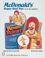 McDonald's(r) Happy Meal(r) Toys from the Eighties