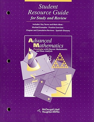 McDougal Littell Advanced Math: Student Resource Guide for Study and Review Grades 9-12 - McDougal Littel (Prepared for publication by)