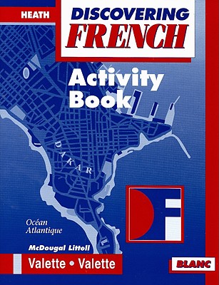 McDougal Littell Discovering French Nouveau: Activity Workbook Level 3 - McDougal Littel (Prepared for publication by)