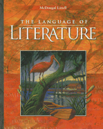 McDougal Littell Language of Literature: Student Edition Grade 9 2006