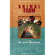 McDougal Littell Literature Connections: Animal Farm Student Editon Grade 9 1997