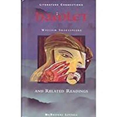 McDougal Littell Literature Connections: Hamlet Student Editon Grade 12 1996 - McDougal Littel (Prepared for publication by)