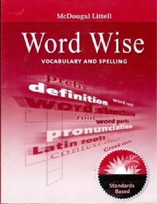 McDougal Littell Literature: Vocabulary Practice Workbook Grade 7 - McDougal Littel (Prepared for publication by)