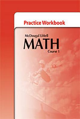 McDougal Littell Math Course 1: Practice Workbook - McDougal Littel (Prepared for publication by)
