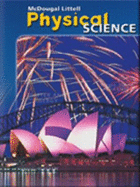 McDougal Littell Middle School Science: Student Edition Single Volume Edition Grades 6-8 Physical Science 2005