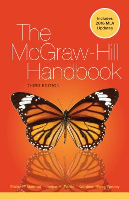 McGraw-Hill Handbook Paperback MLA 2016 Update - Peritz, Janice, and Blake Yancey, Kathleen, and Maimon, Elaine
