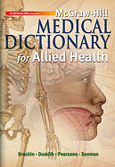 McGraw-Hill Medical Dictionary for Allied Health W/ Student CD-ROM