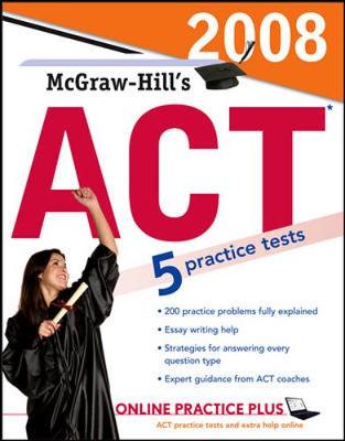 McGraw-Hill's ACT - Dulan, Steven W, and Faculty of Advantage Education