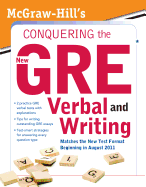 McGraw-Hill's Conquering the New GRE Verbal and Writing