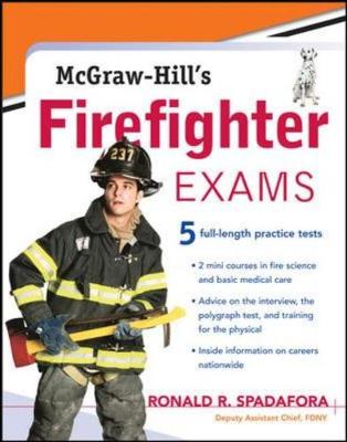 McGraw-Hill's Firefighter Exams - Spadafora, Ronald R