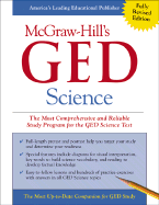 McGraw-Hill's GED Science: The Most Comprehensive and Reliable Study Program for the GED Science Test