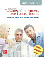 McGraw-Hill's Taxation of Individuals and Business Entities, 2015 Edition