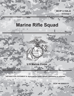 MCIP 3-10A.4i w/Change 1 Marine Rifle Squad May 2020