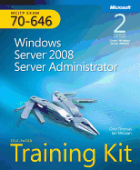 MCITP Self-Paced Training Kit (Exam 70-646): Windows Server 2008 Server Administrator