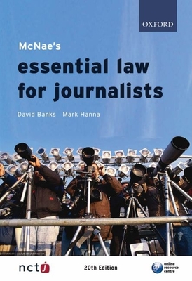 McNae's Essential Law for Journalists - Banks, David, and Hanna, Mark