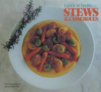 McNair's Stews & Casseroles - McNair, James, and Chronicle Books