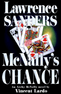 McNally's Chance: An Archy McNally Novel by Vincent Lardo - Sanders, Lawrence, and Lardo, Vincent