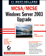 McSa / MCSE: Windows Server 2003 Upgrade Study Guide: Exams 70-292 and 70-296