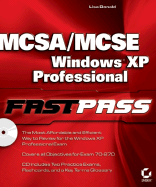 MCSA/MCSE: Windows XP Professional Fast Pass: Exam 70-270