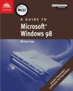 MCSE Guide to Microsoft Windows 98