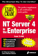 MCSE NT Server 4 in the Enterprise Exam Cram: Exam 70-068 - Tittel, Ed, and Hudson, Kurt, and Stewart, J Michael