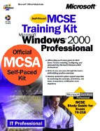 MCSE Training Kit: Microsoft Windows 2000 Professional - Microsoft Press