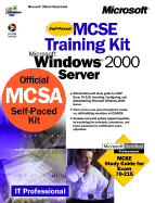 MCSE Training Kit: Microsoft Windows 2000 Server - Microsoft Press
