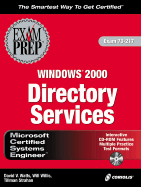 MCSE Windows 2000 Directory Services: Exam 70-217