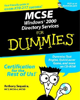 MCSE Windows 2000 Directory Services for Dummies - Sequeira, Anthony