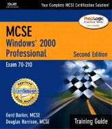 MCSE Windows 2000 Professional: Exam 70-210, Training Guide