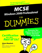 MCSE Windows 2000 Professional for Dummies - Weadock, Glenn E