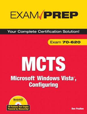 McTs 70-620 Exam Prep: Microsoft Windows Vista, Configuring - Poulton, Don