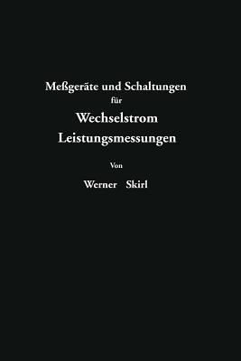 Megerte und Schaltungen fr Wechselstrom-Leitungsmessungen - Skirl, Werner
