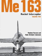 Me 163 Rocket Interceptor: Volume Two