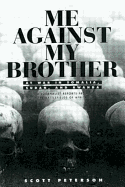Me Against My Brother: At War in Somalia, Sudan and Rwanda
