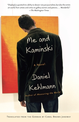 Me and Kaminski - Kehlmann, Daniel