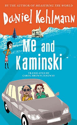 Me and Kaminski - Kehlmann, Daniel