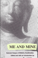 Me and Mine: Selected Essays of Bhikkhu Buddhadasa